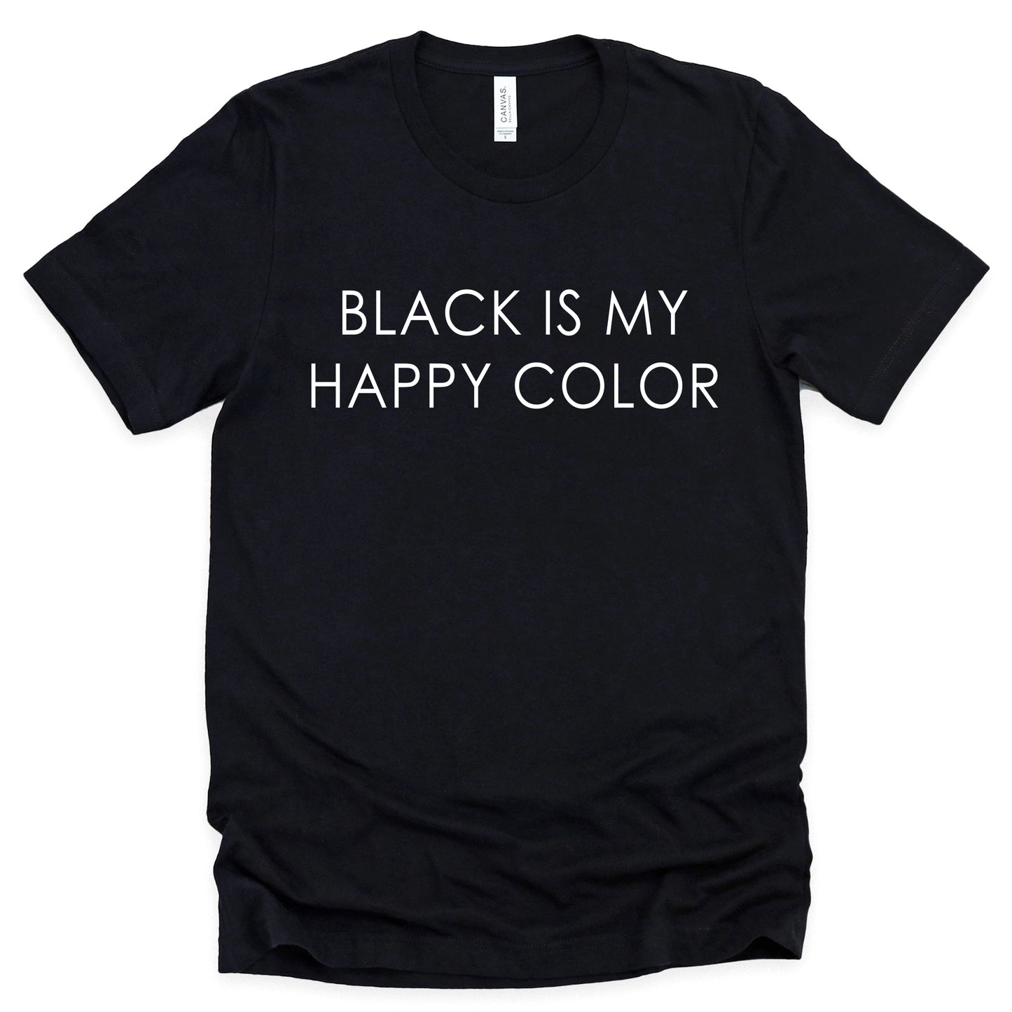 Black Is My Happy Color Graphic T-Shirt