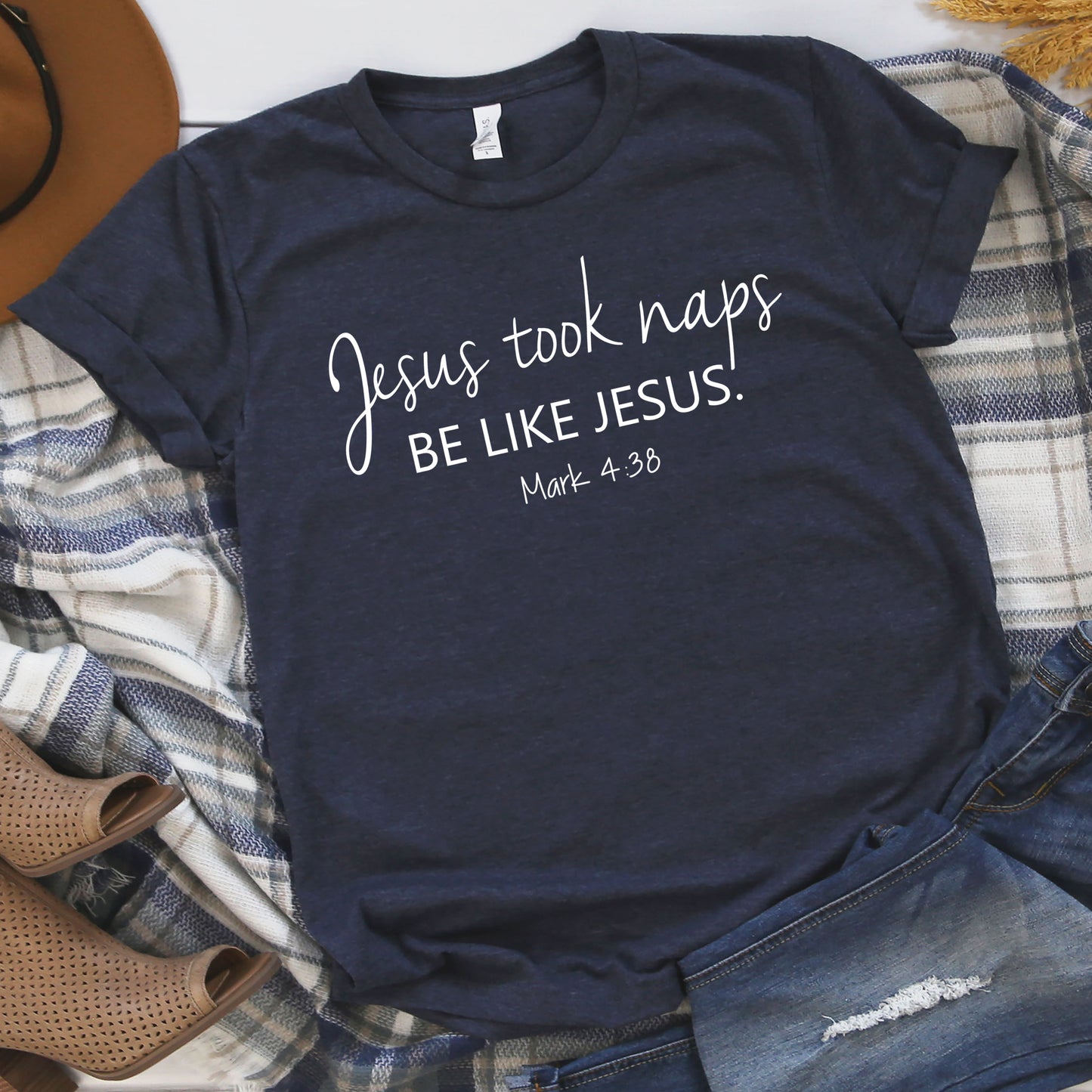 Jesus Took Naps Be Like Jesus Graphic T-Shirt