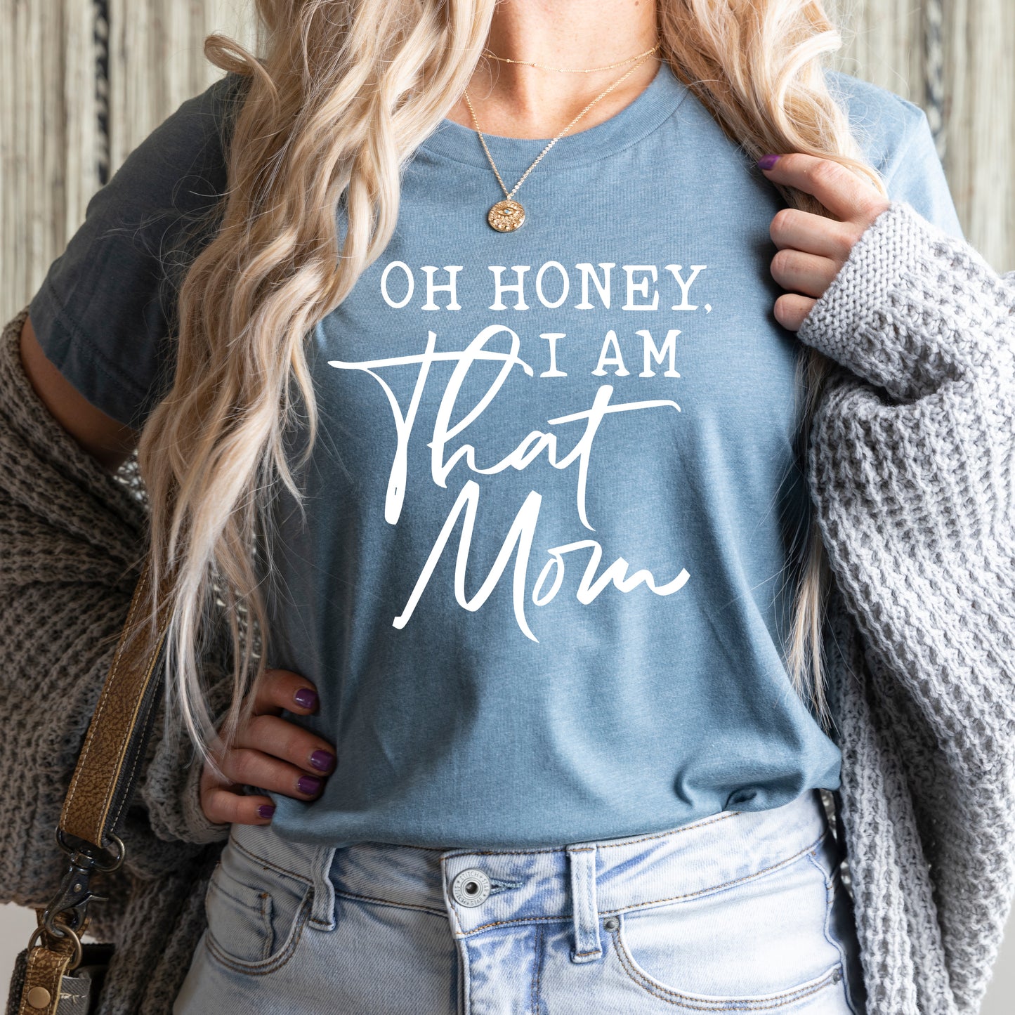 Oh Honey I Am That Mom Graphic T-shirt