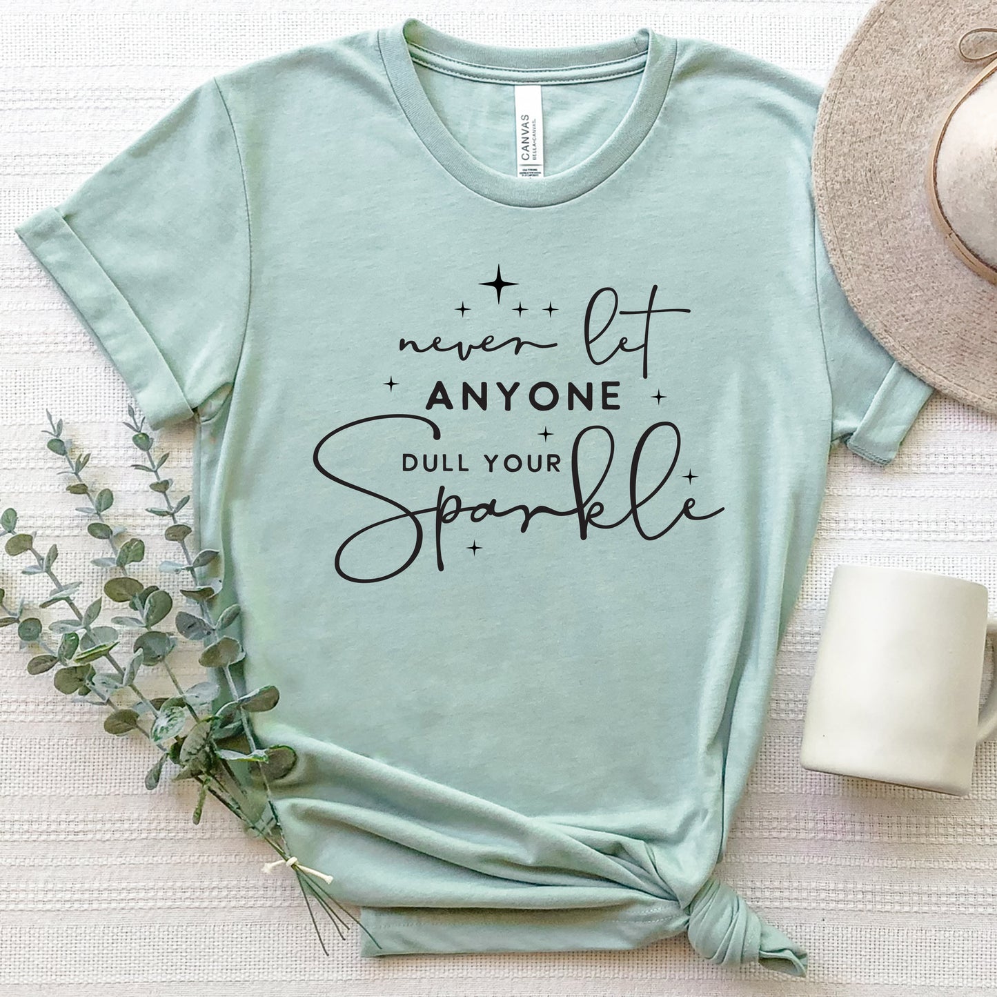 Never Let Anyone Dull Your Sparkle Graphic T-Shirt