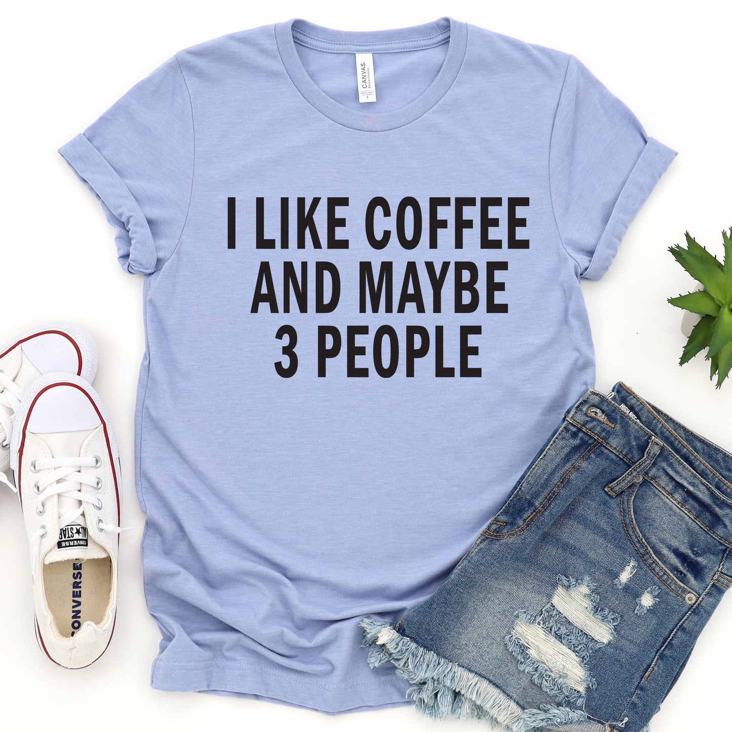 I Like Coffee and Maybe 3 People Graphic T-Shirt