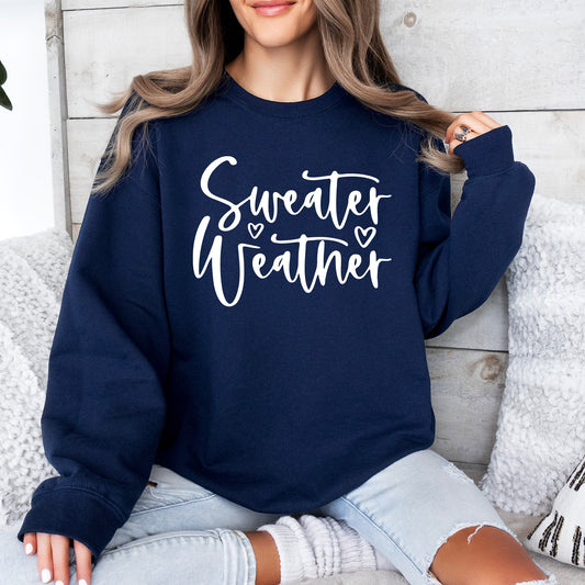 Sweater Weather Sweatshirt